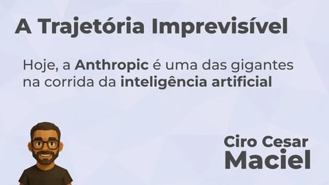 A Trajetória Imprevisível: Da Incerteza ao Topo da IA